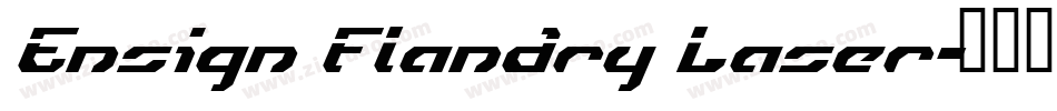 Ensign Flandry Laser字体转换